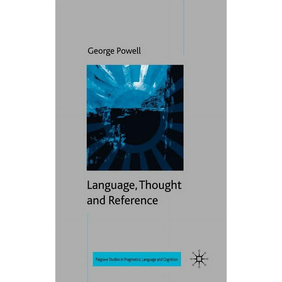 Palgrave Studies in Pragmatics, Language Language, Thought and Reference, (Hardcover)