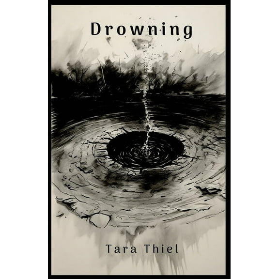 Drowning: Poetry & Art for a Pandemic-Weary World, (Paperback)