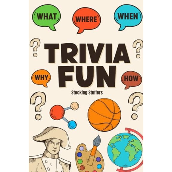 Pre-Owned Stocking Stuffers : Trivia Fun: 580 Questions, Game Book for Kids, Teens, Adults: Perfect Christmas Stocking Stuffers for Teens, Gift Idea for Men and Women