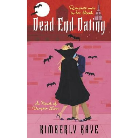 Pre-Owned Dead End Dating: A Novel of Vampire Love (Paperback 9780345492166) by Kimberly Raye