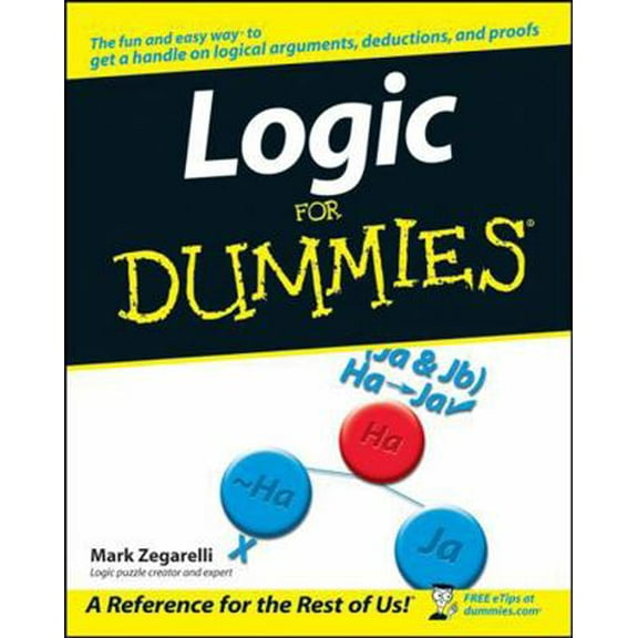 Pre-Owned Logic for Dummies (Paperback) 0471799416 9780471799412