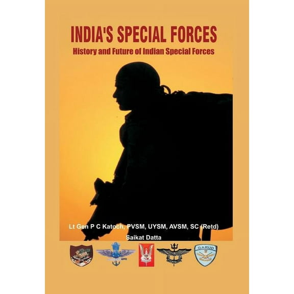 India's Special Forces: History and Future of Special Forces, (Hardcover)
