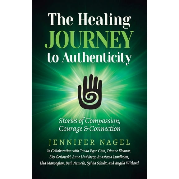 Reciprocity The Healing Journey to Authenticity: Stories of Compassion, Courage & Connection, Book 2, (Paperback)