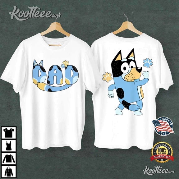 Bluey Bandit Gift For Dad T-Shirt, Gift For Dad
