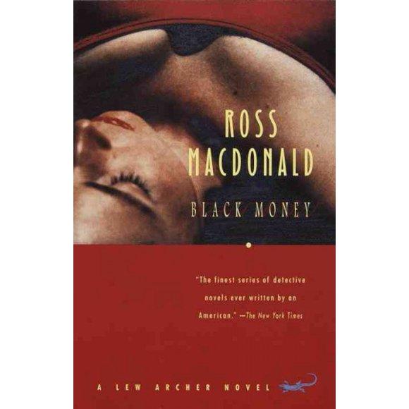 Pre-owned Black Money, Paperback by MacDonald, Ross, ISBN 0679768106, ISBN-13 9780679768104