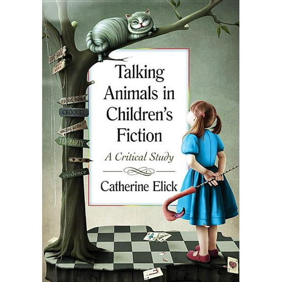 Talking Animals in Children's Fiction: A Critical Study, (Paperback)