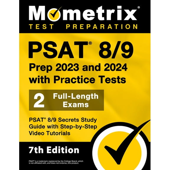 Pre-Owned PSAT 8/9 Prep 2023 and 2024 with Practice Tests - 2 Full-Length Exams, PSAT 8/9 Secrets Study Guide with Step-by-Step Video Tutorials: [7th Edition] (Paperback) 1516724429 9781516724420