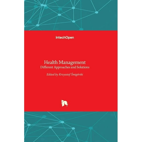 Health Management: Different Approaches and Solutions (Hardcover)