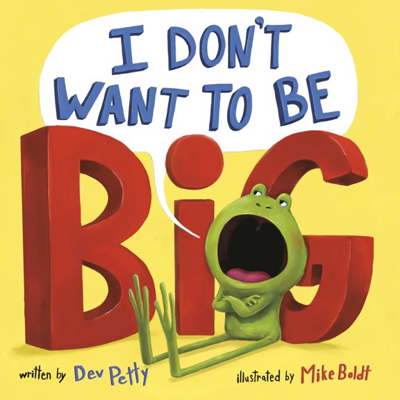 Pre-Owned I Don't Want to Be Big (Paperback) 0593643615 9780593643617
