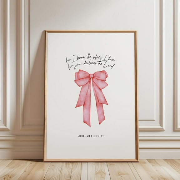 Modroom Christian Coquette Pink Bow Bible Verse Pink Bow With Scripture Jeremiah 29:11 For I Know The Plans I Have For You, Modern Wall Art Decor, 8x12 UNFRAMED