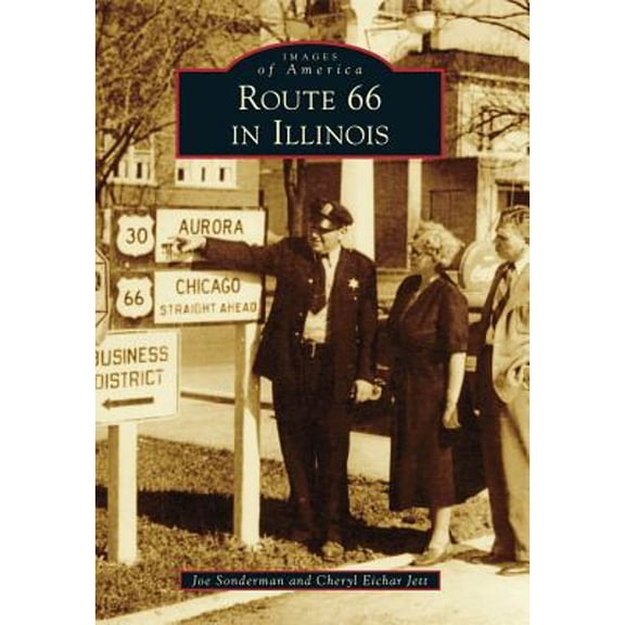 Pre-Owned Route 66 in Illinois (Paperback) 1467111945 9781467111942
