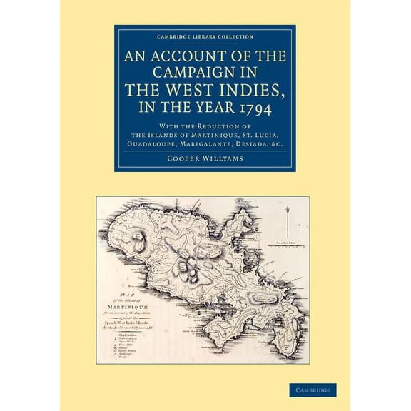 Cambridge Library Collection - History An Account of the Campaign in the West Indies, in the Year 1794, (Paperback)