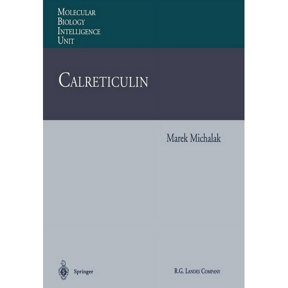 Molecular Biology Intelligence Unit Calreticulin, (Paperback)