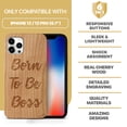 thumbnail image 7 of Case Yard Wooden Case Outside Soft TPU Silicone Slim Fit Shockproof Wood Protective Phone Cover for Girls Boys Men and Women Supports Wireless Charging Born To Be Boss Design case for iPhone-12/12-Pro, 7 of 7