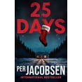 thumbnail image 2 of Pre-Owned 25 Days (Paperback) 1668209594 9781668209592, 2 of 2