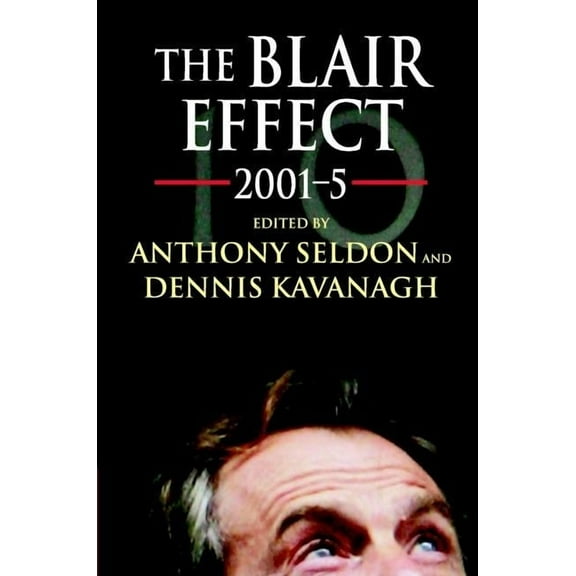 The Blair Effect 2001-5, (Hardcover)