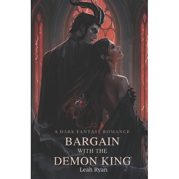 Bargain with the Demon King: A Dark Fantasy Romance, (Paperback)