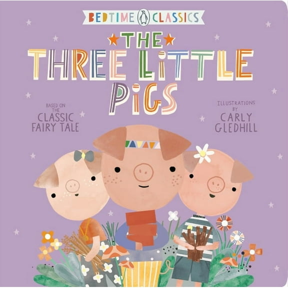 Penguin Bedtime Classics The Three Little Pigs, (Board Book)