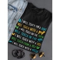 thumbnail image 3 of I Will Teach Everywhere T-Shirt Women -GoatDeals Designs, Female Small, 3 of 4