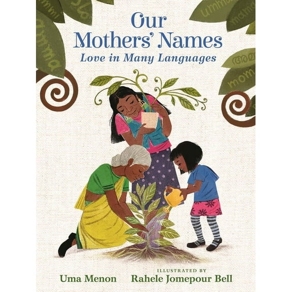 Our Mothers' Names: Love in Many Languages, (Hardcover)