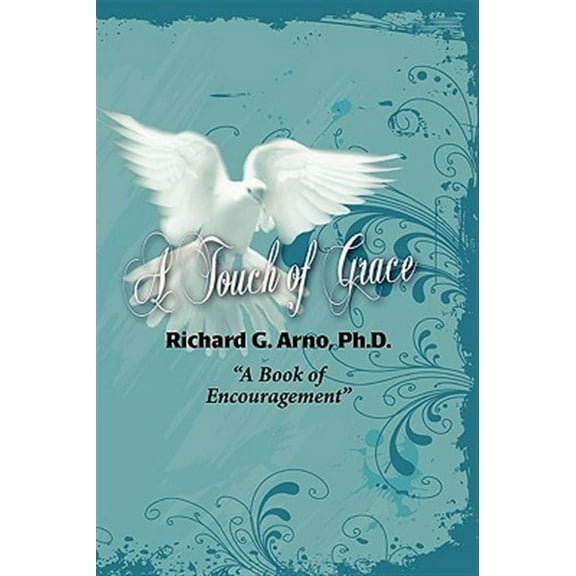 A Touch of Grace, a Book of Encouragement