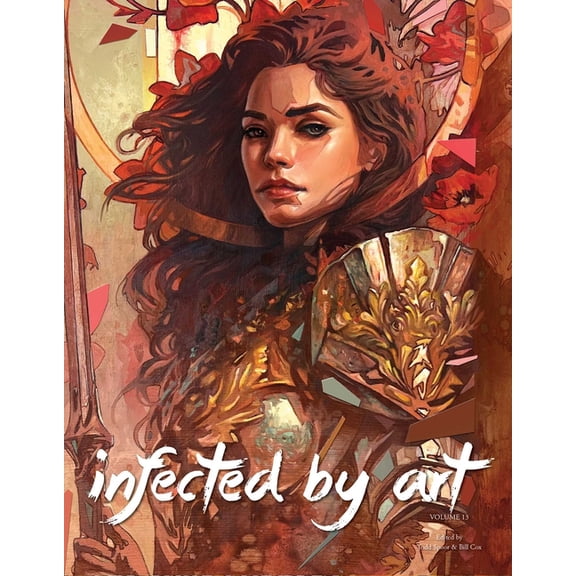 Infected By Art Volume 13 (Hardcover)