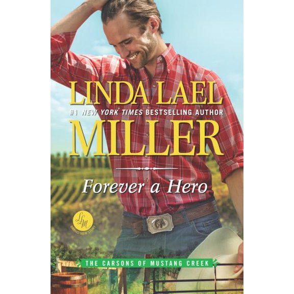 Forever a Hero (The Carsons of Mustang Creek, 3)