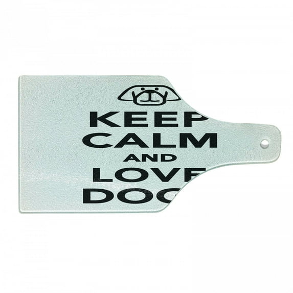 Keep Calm Cutting Board, Popular Phrase for Animal Lovers a Dog Portrait Purebred Domestic Pet, Decorative Tempered Glass Cutting and Serving Board, Wine Bottle Shape, Black White, by Ambesonne