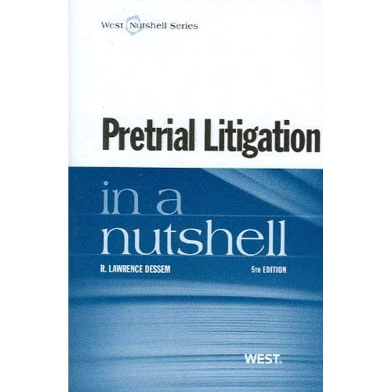 Pre-Owned Pretrial Litigation in a Nutshell (Nutshells) (Paperback) 0314273964 9780314273963