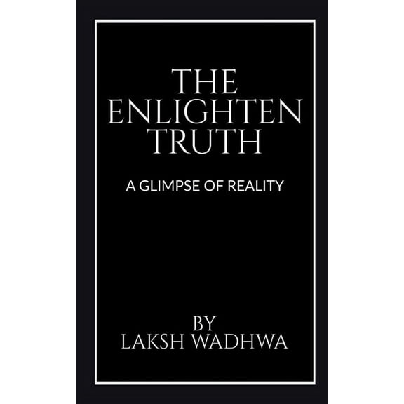 The Enlighten truth, (Paperback)
