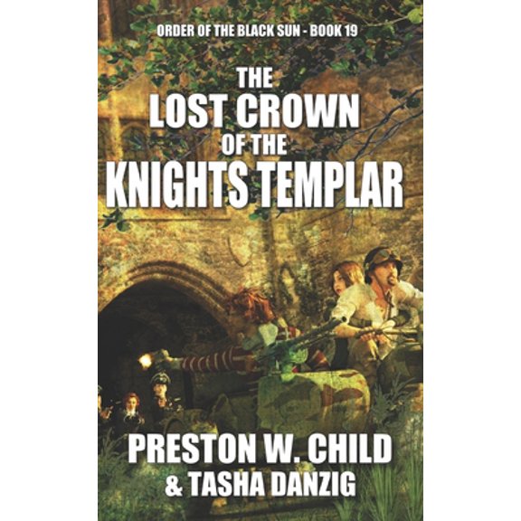 Pre-Owned The Lost Crown of the Knights Templar (Paperback) 1521814546 9781521814543