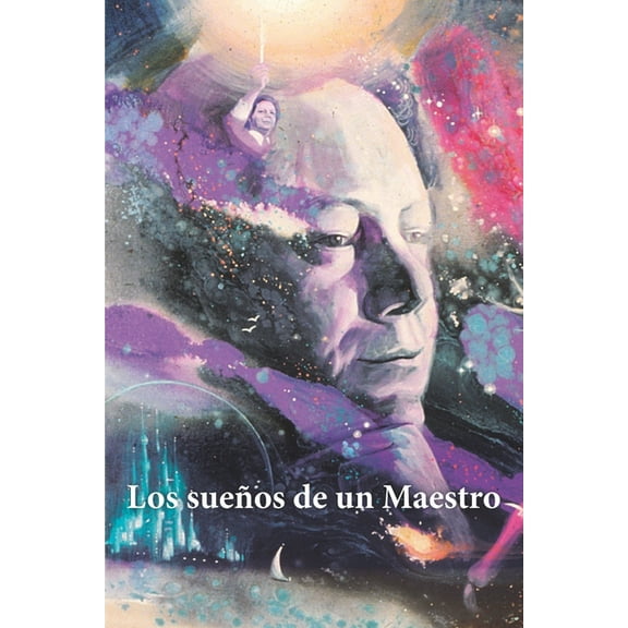 Los sueños de un Maestro (Paperback)