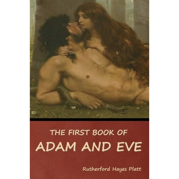 The First Book of Adam and Eve, (Paperback)