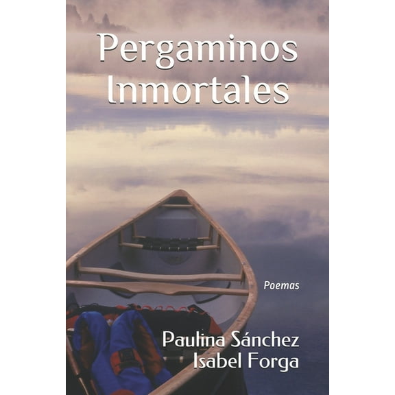 Pergaminos Inmortales: Poemas (Paperback)
