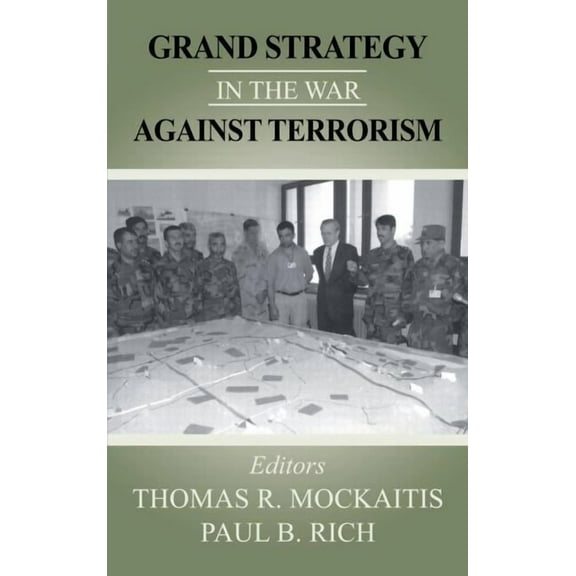 Grand Strategy in the War Against Terrorism, (Hardcover)
