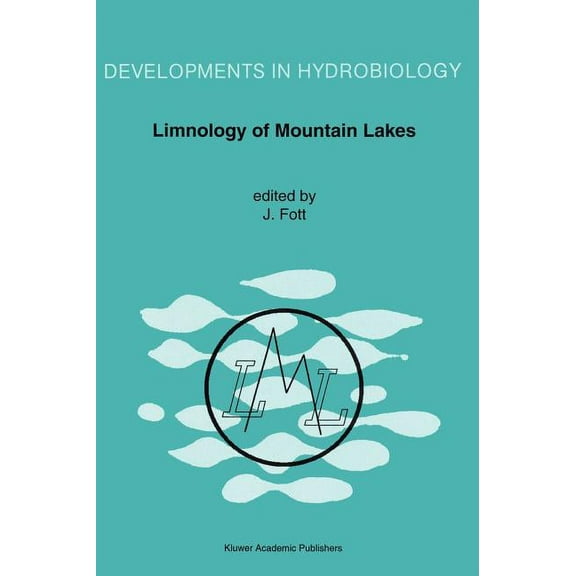 Developments in Hydrobiology Limnology of Mountain Lakes, Book 93, (Hardcover)