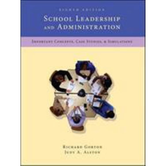 Pre-Owned School Leadership and Administration: Important Concepts, Case Studies, and Simulations (Paperback) 0073378658 9780073378657
