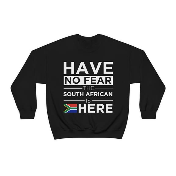Have No Fear The South African here Proud Pride African