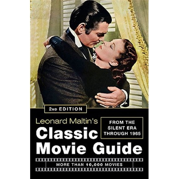 Pre-Owned Leonard Maltin's Classic Movie Guide: From the Silent Era Through 1965 (Paperback) 0452295777 9780452295773