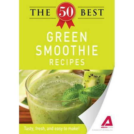 The 50 Best Green Smoothie Recipes - eBook (Best Turnip Greens Recipe)