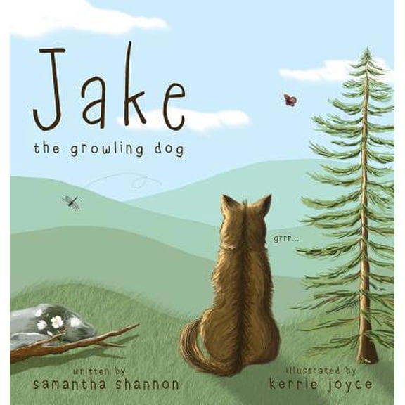 Pre-Owned Jake the Growling Dog: A Children's Picture Book about the Power of Kindness, Celebrating Diversity, and Friendship. (Hardcover) 099840537X 9780998405377