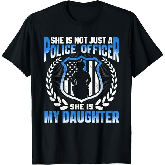 My Daughter Is A Brave Police Officer - Proud Police Mom Dad T-Shirt