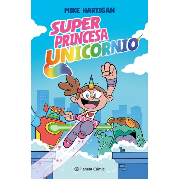 Super Princesa Unicornio 1 (Novela GrÃ¡fica) / Super Unicorn Princess Book 1 (a Graphic Novel), (Paperback)