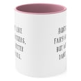 thumbnail image 2 of Aunt Gifts Two-Tone 11oz Mug Aunts are like fairy godmothers but with bette, 2 of 4