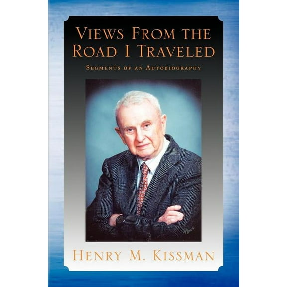 Views from the Road I Traveled (Paperback)