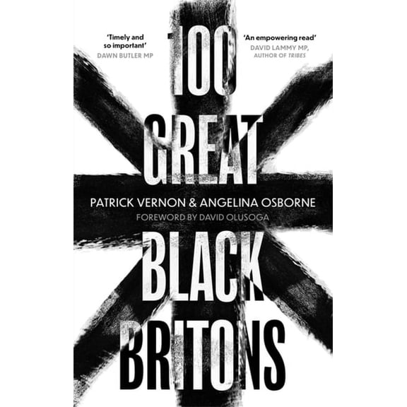 100 Great Black Britons (Paperback)