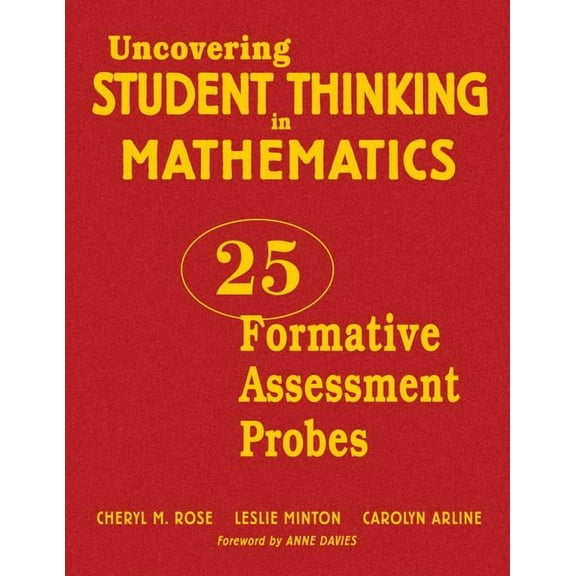 Uncovering Student Thinking in Mathematics: 25 Formative Assessment Probes, (Hardcover)