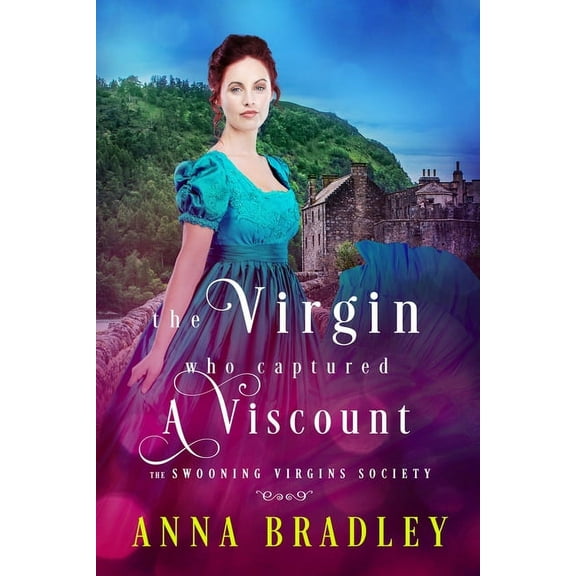 The Swooning Virgins Society The Virgin Who Captured a Viscount, (Paperback)