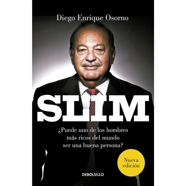 SLIM DEBOLSILLO Biografía de Carlos Slim