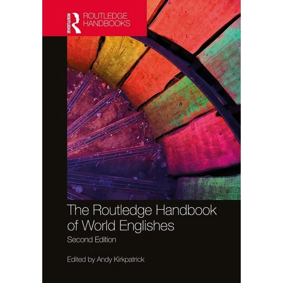 Routledge Handbooks in Applied Linguisti The Routledge Handbook of World Englishes, (Hardcover)